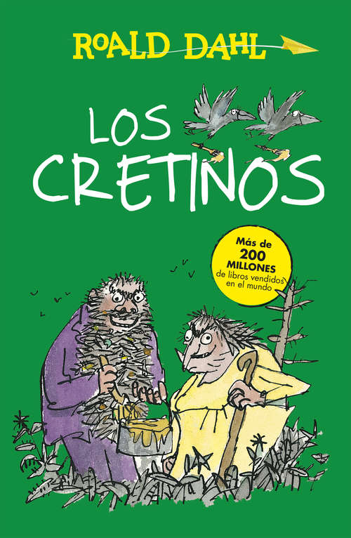 Book cover of Los Cretinos (Colección Alfaguara Clásicos) (Colección Alfaguara Clásicos: Volumen)