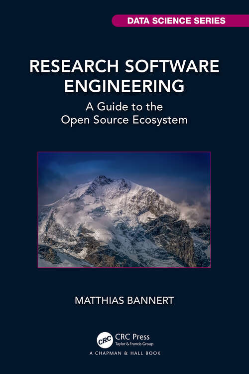 Book cover of Research Software Engineering: A Guide to the Open Source Ecosystem (Chapman & Hall/CRC Data Science Series)