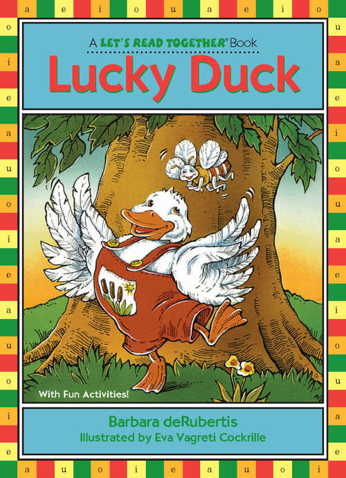 Book cover of Lucky Duck: Short Vowel U (Let's Read Together ®)