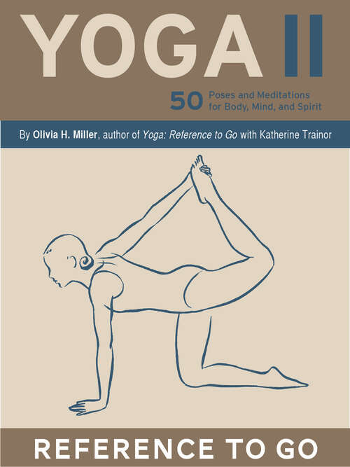 Book cover of The Yoga Deck II: 50 Poses and Meditations for Body, Mind, and Spirit