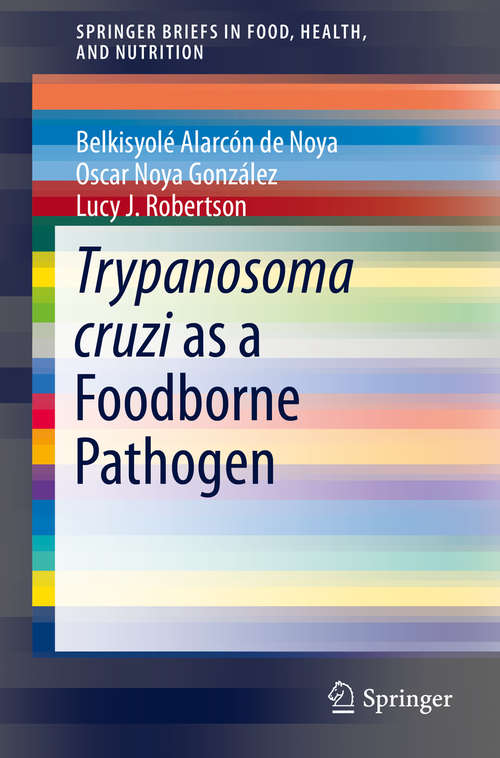 Book cover of Trypanosoma cruzi as a Foodborne Pathogen