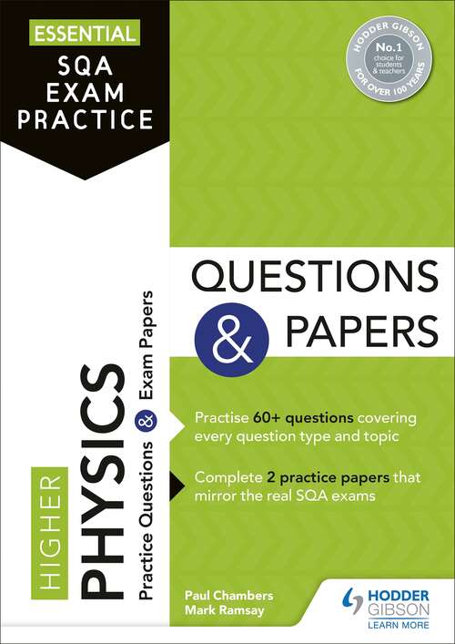 Book cover of Essential SQA Exam Practice: Higher Physics Questions and Papers