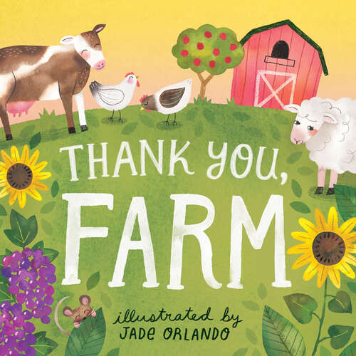 Book cover of Thank You, Farm: A Board Book