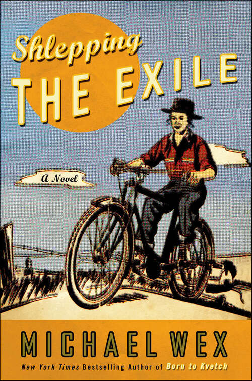 Book cover of Shlepping the Exile: A Novel