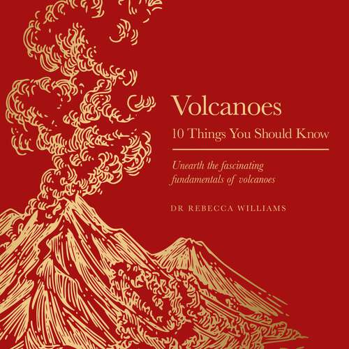Book cover of Volcanoes: 10 Things You Should Know (10 Things You Should Know)