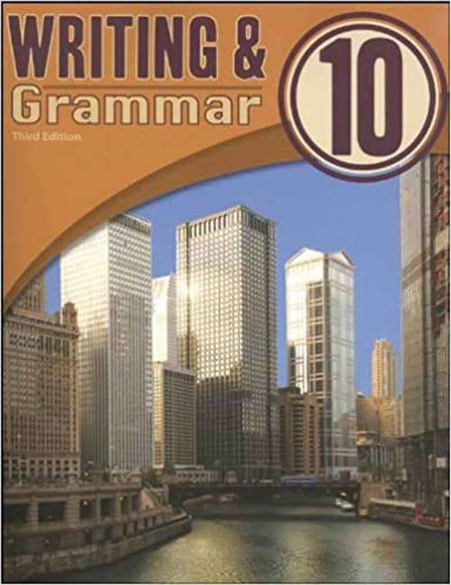 Writing And Grammar 10, Student Text