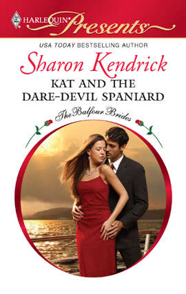 Book cover of Kat and the Dare-Devil Spaniard (Original) (The Balfour Brides #2940)