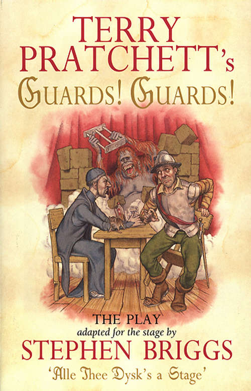 Book cover of Guards! Guards!: The Play (Discworld Novels #8)