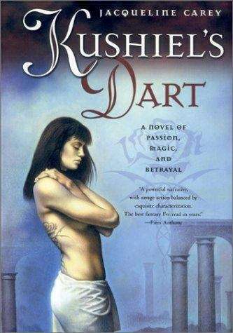 Book cover of Kushiel's Dart (Kushiel's Legacy #1)