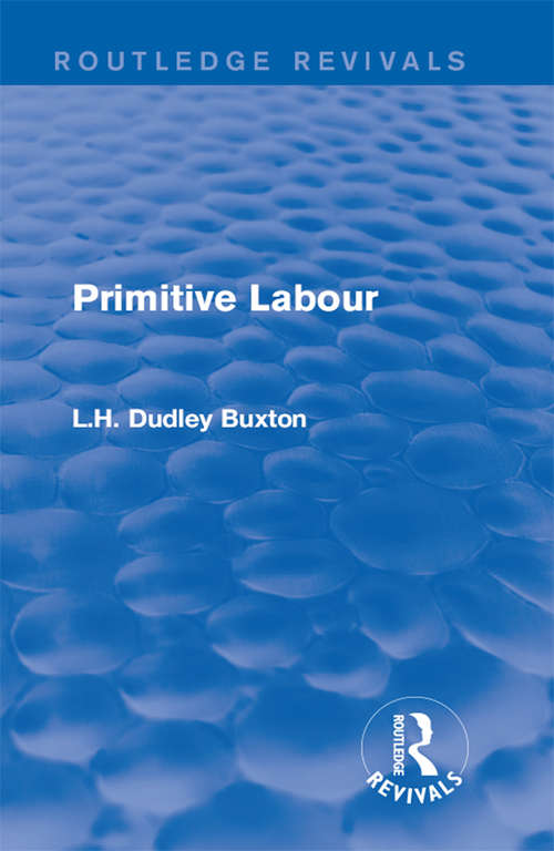 Book cover of Primitive Labour (Routledge Revivals)