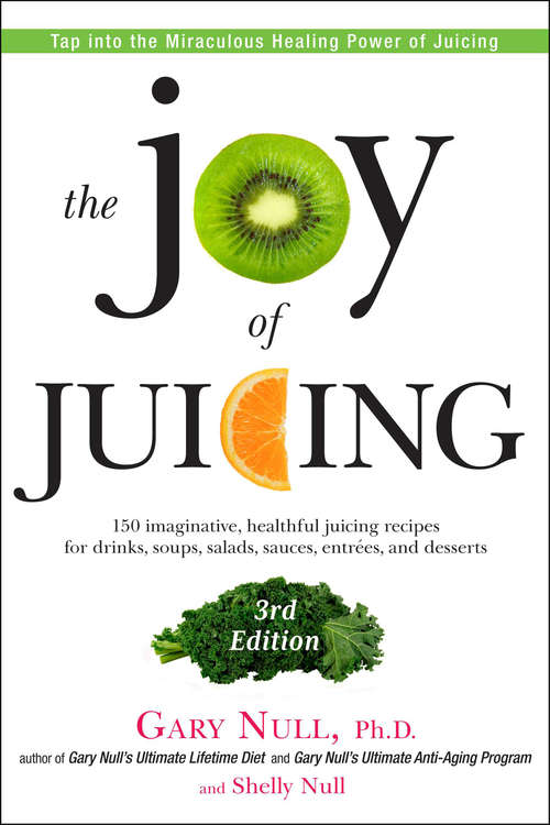 The Joy of Juicing, 3rd Edition