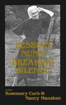Lesbian Nuns: Breaking Silence