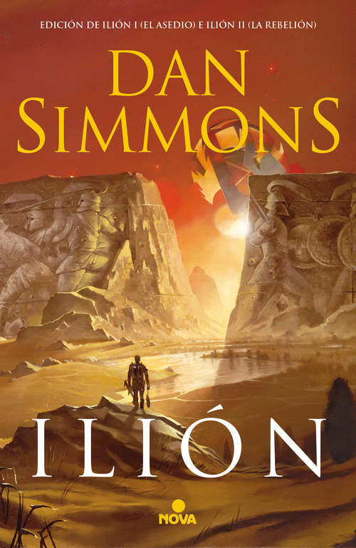 Book cover of Ilión: Edición de Ilión I (El asedio) e Ilión II (La Rebelión)