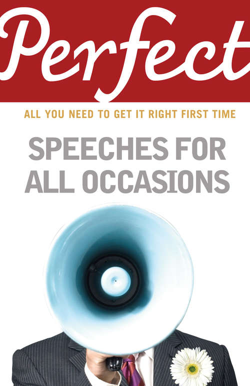 Book cover of Perfect Speeches for All Occasions