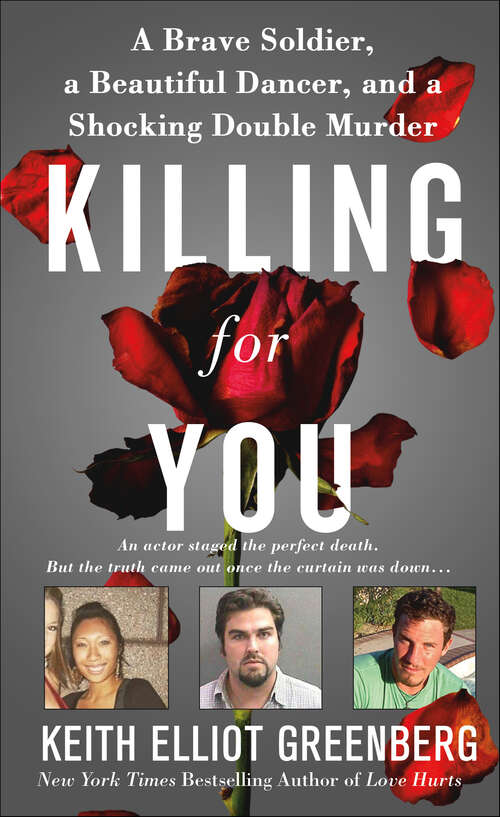 Book cover of Killing for You: A Brave Soldier, a Beautiful Dancer, and a Shocking Double Murder