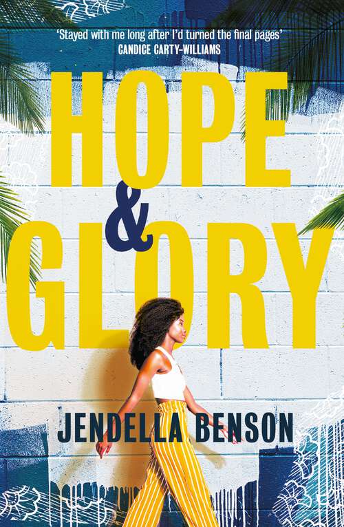 Book cover of Hope & Glory: 'A sweeping, rich tale’ Bolu Babalola
