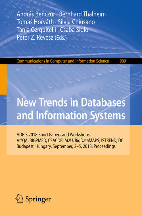 New Trends in Databases and Information Systems: Selected Papers Of The 17th East European Conference Adbis 2013 And Associated Satellite Events, Genoa, Italy, September 1-4 2013 (Advances In Intelligent Systems and Computing #241)