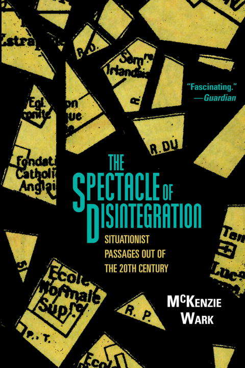 Book cover of The Spectacle of Disintegration
