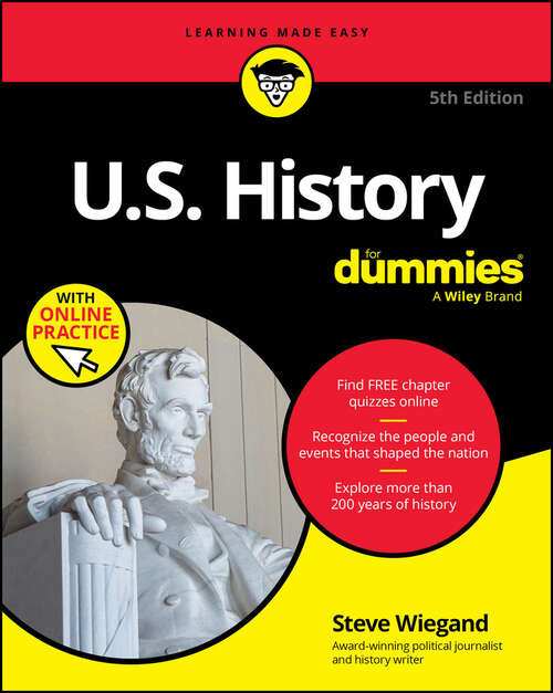 Book cover of U.S. History For Dummies, 5th Edition (+ Chapter Quizzes Online)