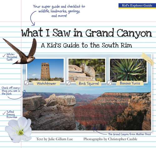 Book cover of What I Saw in Grand Canyon: A Kid's Guide to the National Park