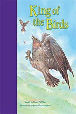 Book cover of King of the Birds (Rigby PM Stars Gold (Levels 21-22), Fountas & Pinnell Select Collections Grade 3 Level N)