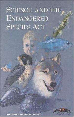 Science and the Endangered Species Act