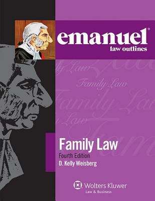 Book cover of Family Law (The Emanuel Law Outlines Series): Fourth Edition