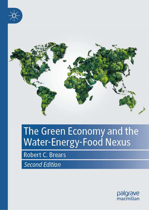 Book cover of The Green Economy and the Water-Energy-Food Nexus (2nd ed. 2023)