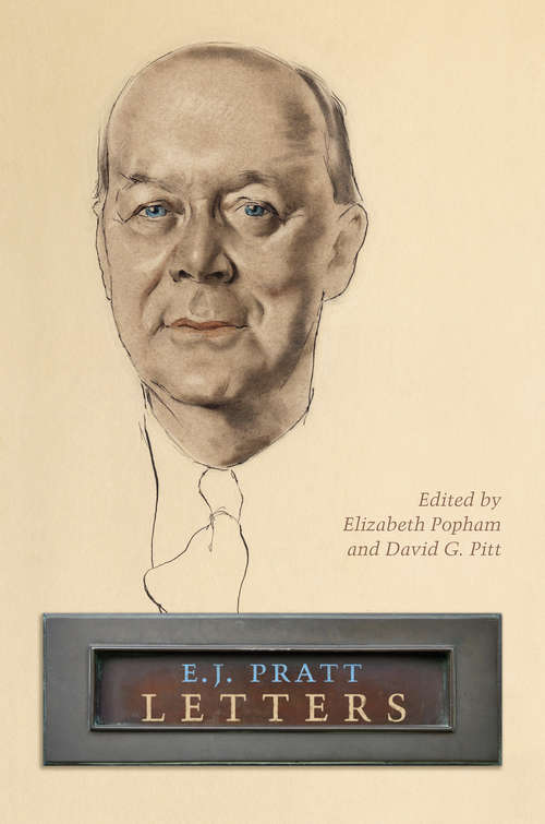 E.J. Pratt: Letters