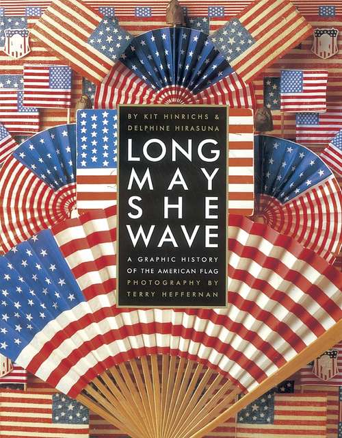 Book cover of Long May She Wave