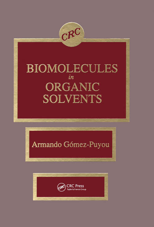 Book cover of Biomolecules in Organic Solvents
