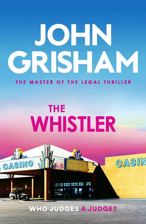 Book cover of The Whistler: The Number One Bestseller