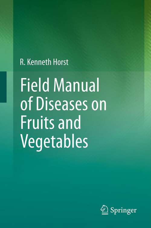 Book cover of Field Manual of Diseases on Fruits and Vegetables