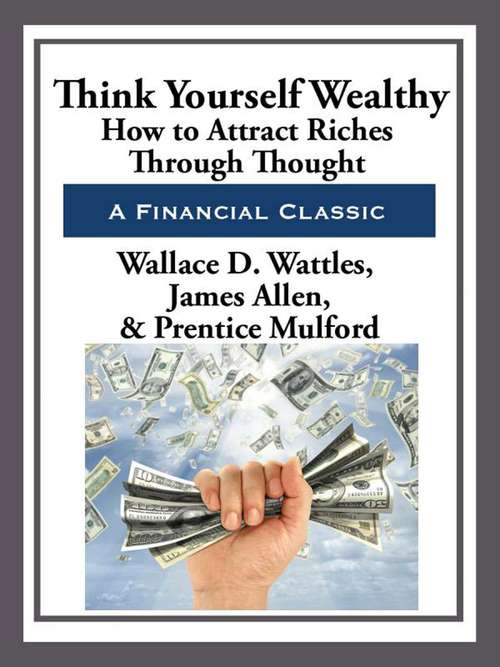 Think Yourself Wealthy
