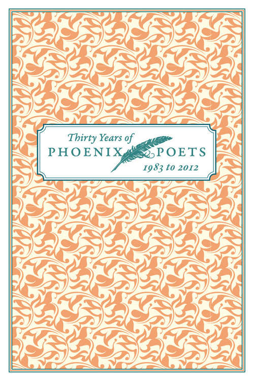 Book cover of Thirty Years of Phoenix Poets, 1983 to 2012: An E-Sampler