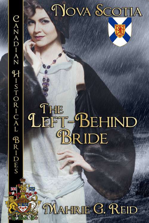 Book cover of The Left Behind Bride: Canadian Historical Brides (Canadian Historical Brides)