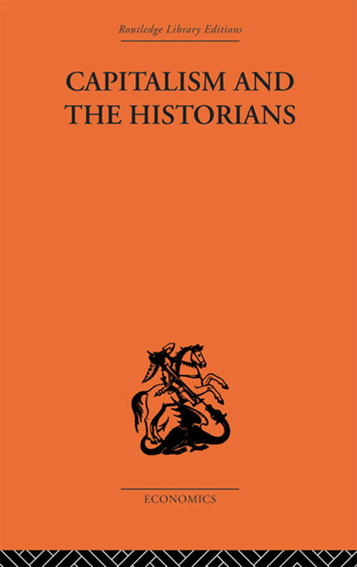 Capitalism and the Historians
