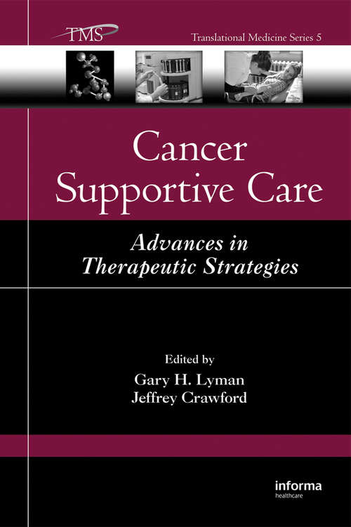Book cover of Cancer Supportive Care: Advances in Therapeutic Strategies (Translational Medicine)