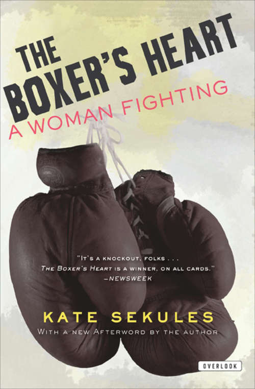 Book cover of The Boxer's Heart: A Woman Fighting