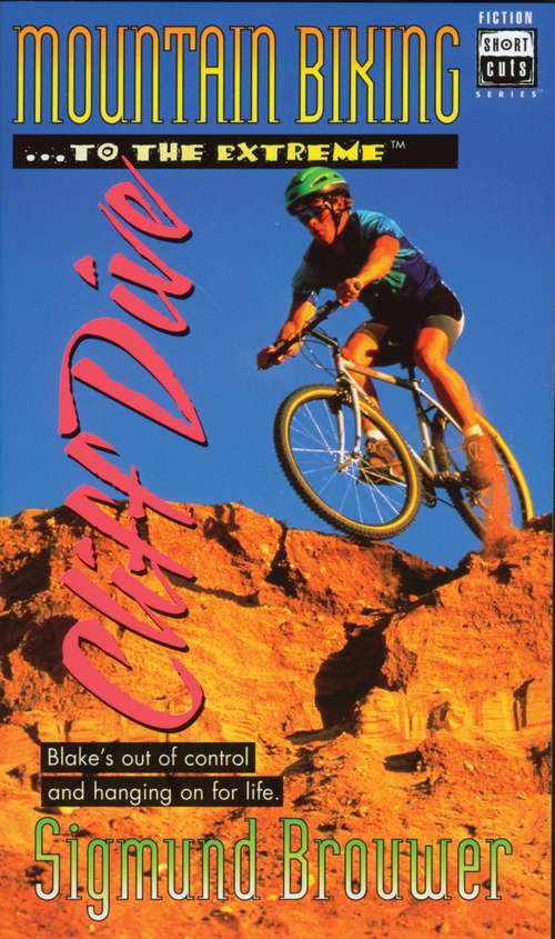 Book cover of Shortcuts #2: Mountain Biking to the Extreme