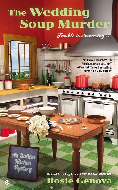 Book cover of The Wedding Soup Murder: An Italian Kitchen Mystery