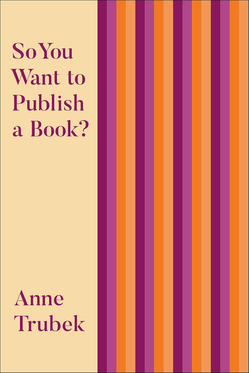 Book cover of So You Want to Publish a Book?