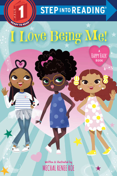 Book cover of I Love Being Me! (Step into Reading)