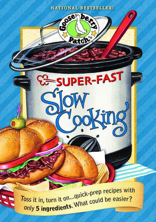 Book cover of Super-Fast Slow Cooking Cookbook