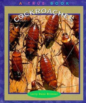 Book cover of Cockroaches: A True Book