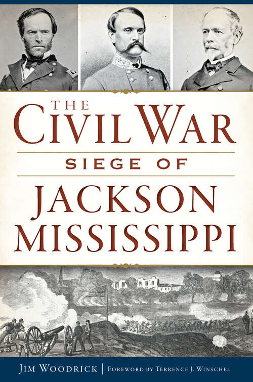 Book cover of The Civil War Siege of Jackson, Mississippi