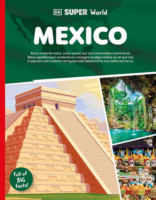 Book cover of DK Super World: Mexico (DK Super World)