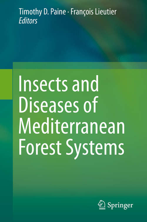 Insects and Diseases of Mediterranean Forest Systems
