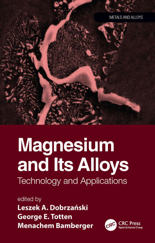 Magnesium and Its Alloys: Technology and Applications