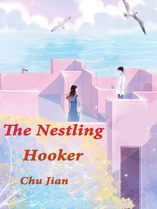Book cover of The Nestling Hooker: Volume 1 (Volume 1 #1)